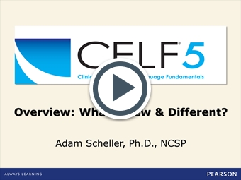 CELF-5 Overview